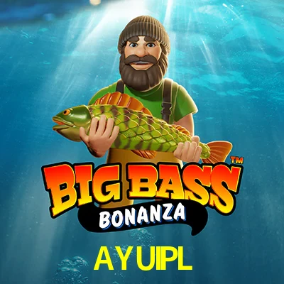 AYUIPL — Big Bass Bonanza fishing slot | Play on Android APK & iPhone for real money | Pragmatic Play