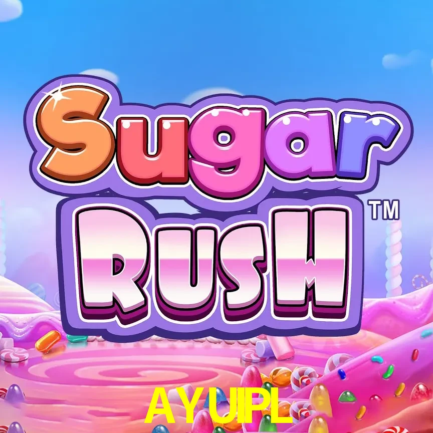 AYUIPL — Sugar Rush slot | Play on Android APK & iPhone for real money | Pragmatic Play